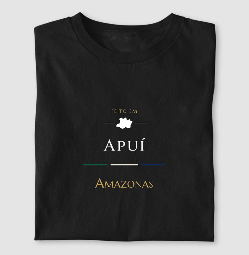 Feito em Apuí AM - Camiseta