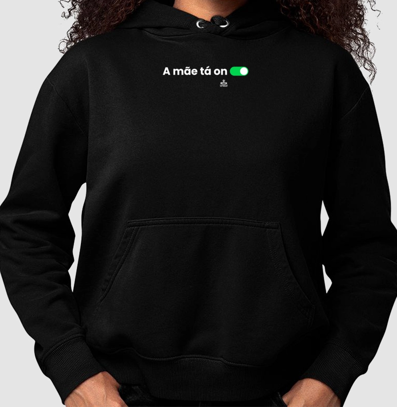 A mãe tá on