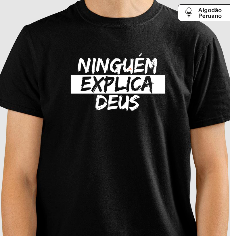 Ninguém explica DEUS
