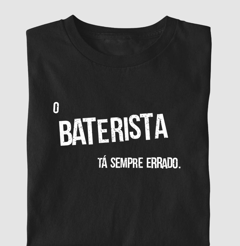 O Baterista Tá Sempre Errado.
