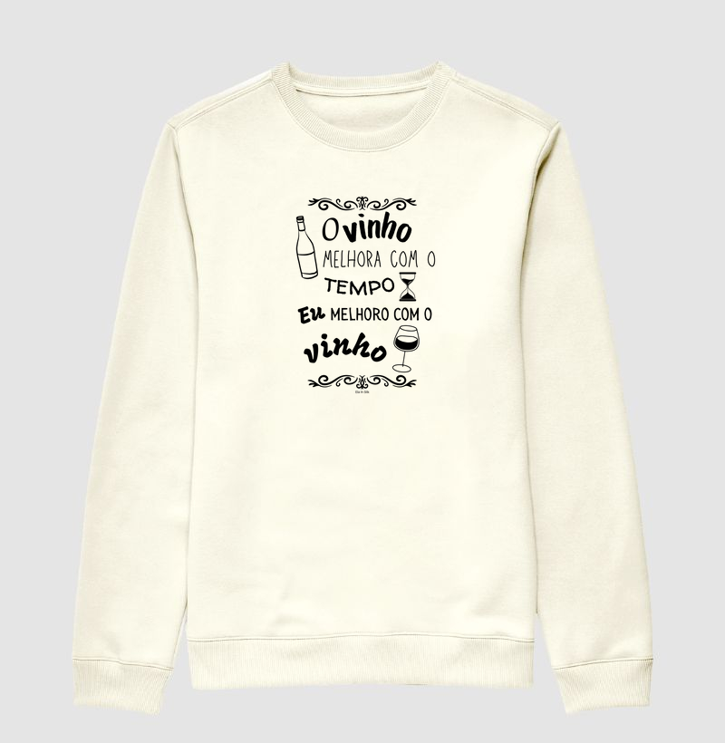 O vinho melhora com o tempo. Eu melhoro com o vinho.