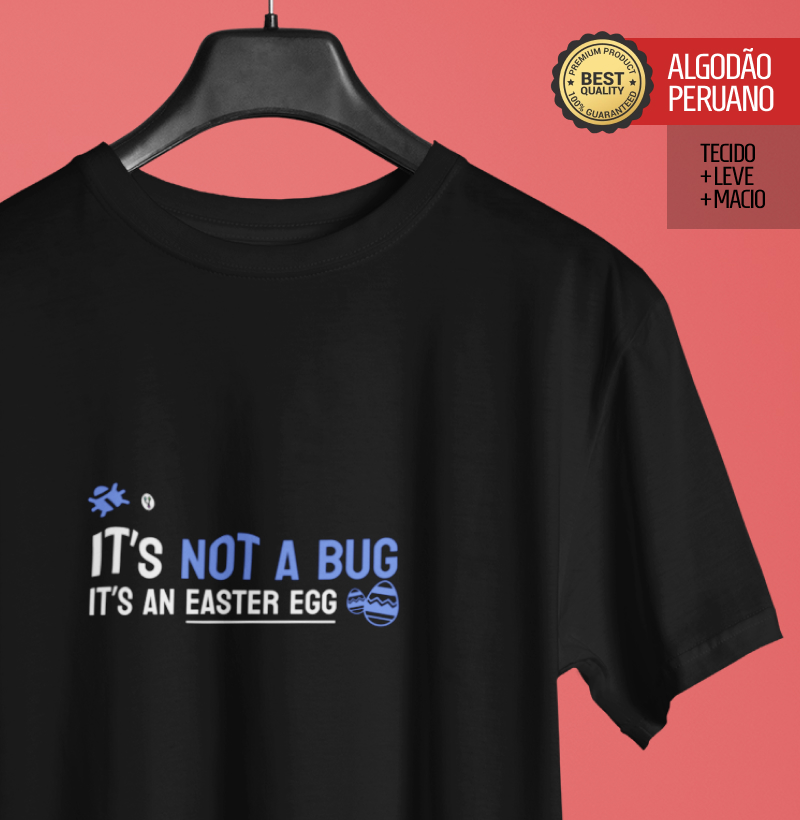 It is Not a Bug It is an Easter Egg