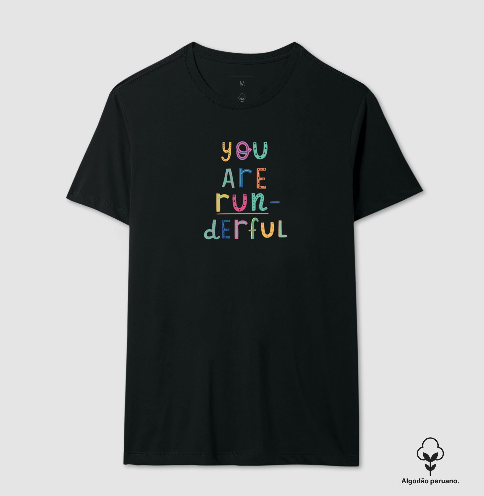 Camiseta You Are Runderful