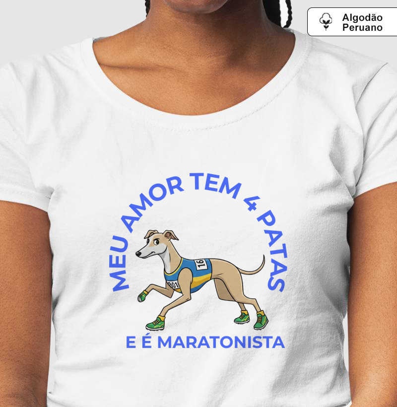MEU AMOR GALGO MARATONISTA Malha Peruana 