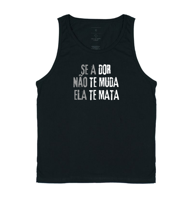 Se a dor não te muda, ela te mata