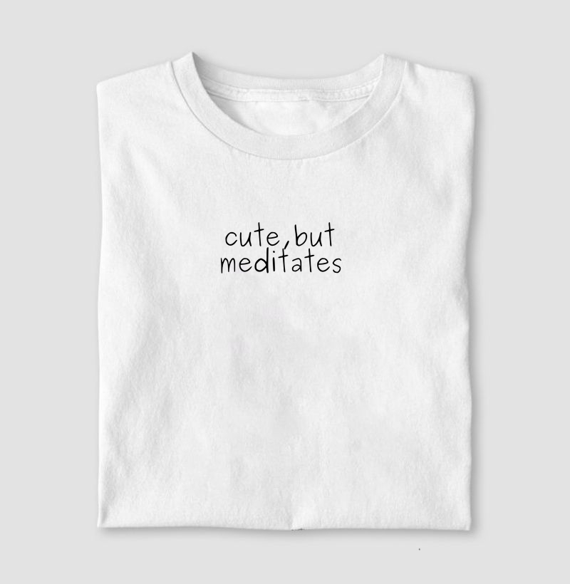 Cute, but meditates 