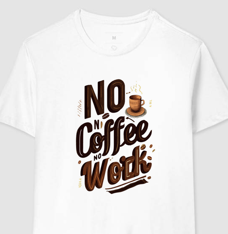 No coffee no work