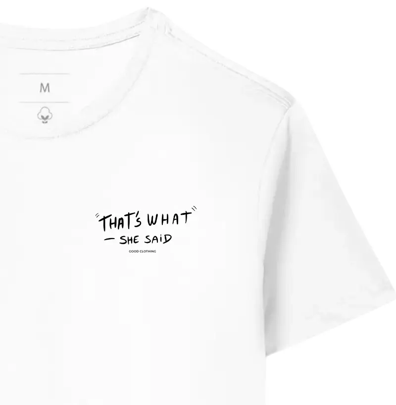 That's what she said