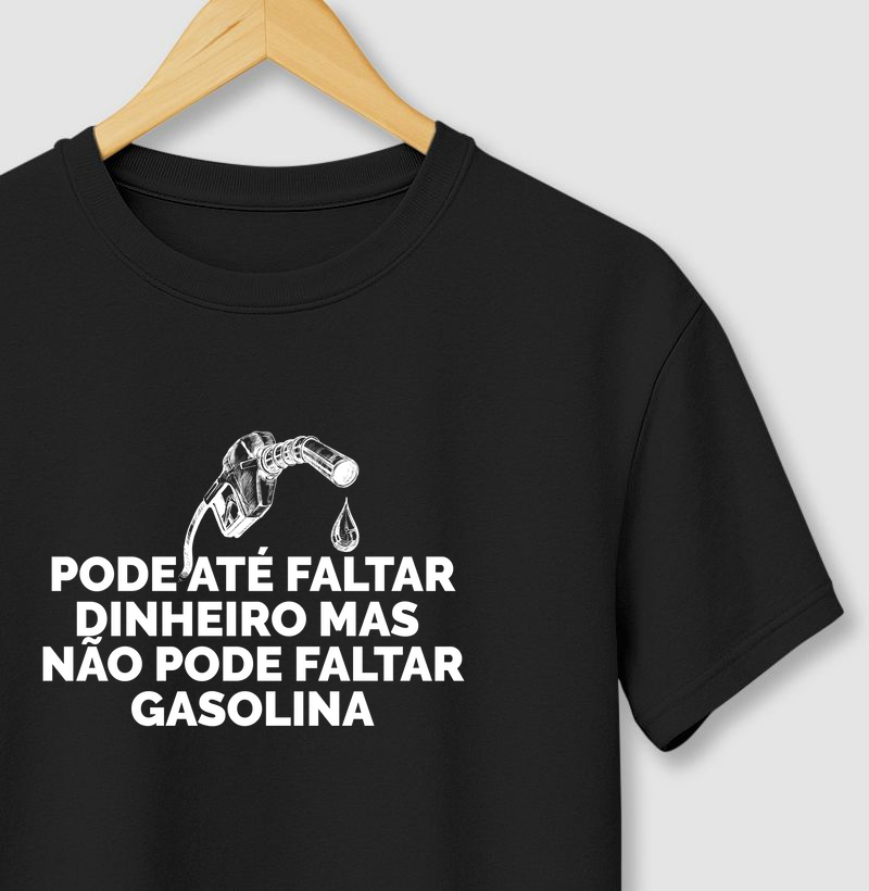 NÃO PODE FALTAR GASOLINA FRASE