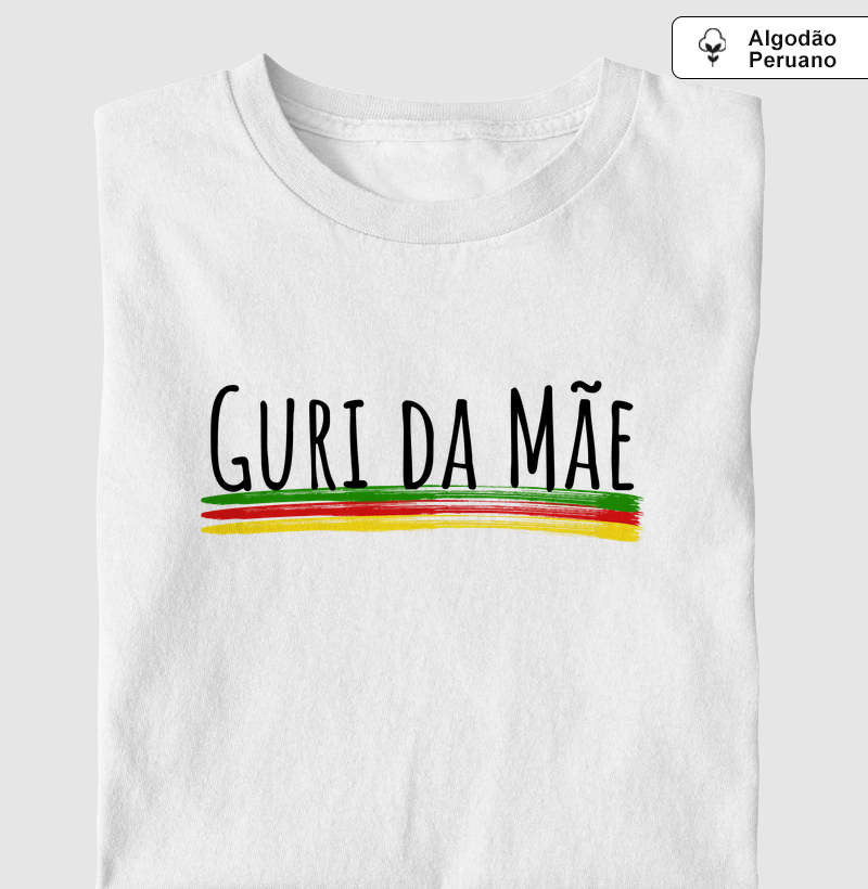 Camiseta Guri da Mãe (premium)