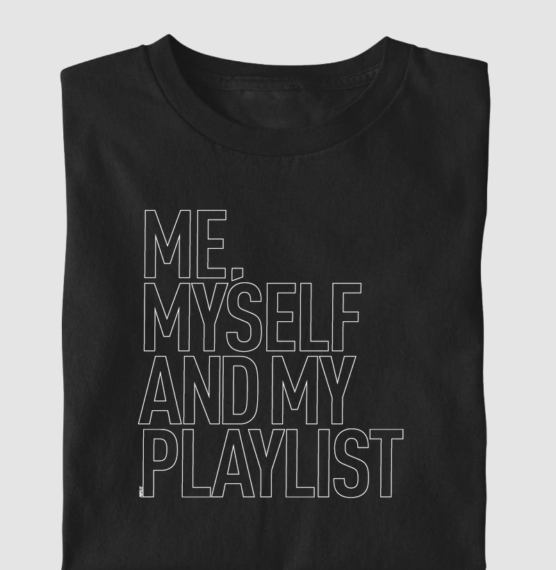 Me, Myself And My Playlist