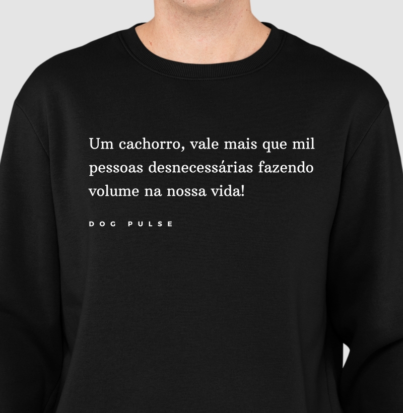 Suéter Moletom Dog Pulse Pawsitivity Collection – One Dog is Worth a Thousand People