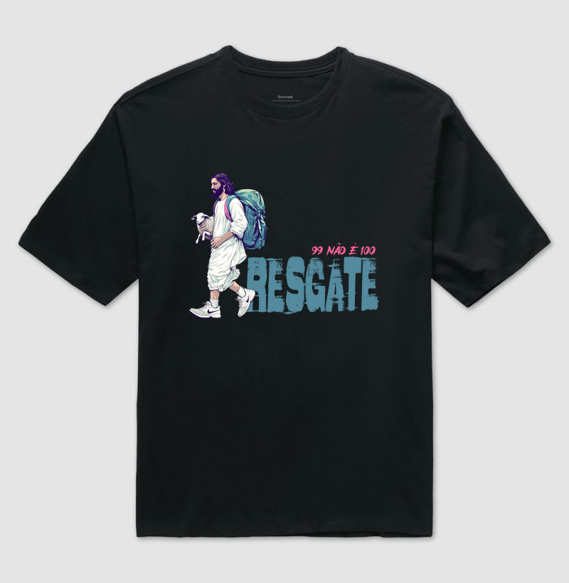 CAMISETA OVERSIZED "O RESGATE"