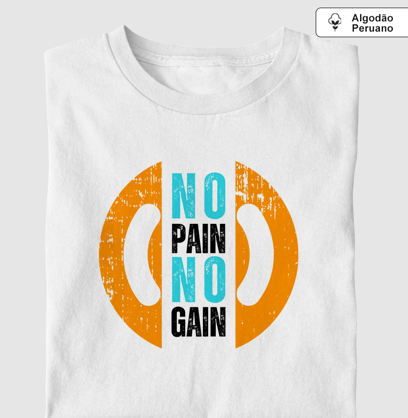 Camiseta Fawk - No Pain No Gain