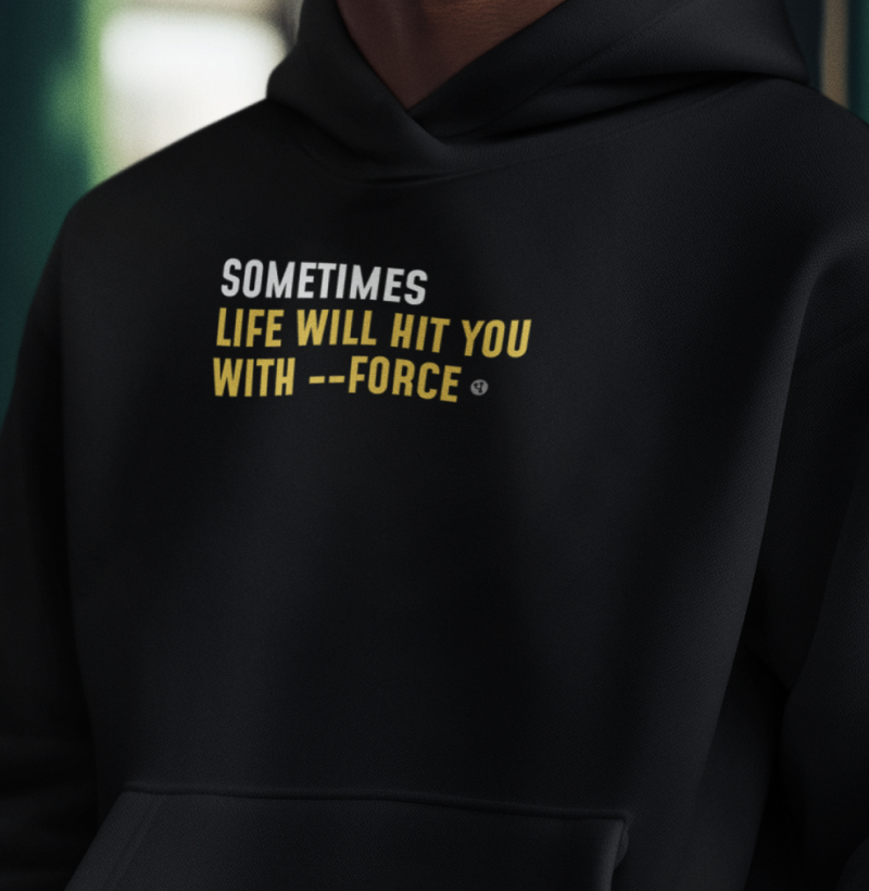Life Hits with --force on