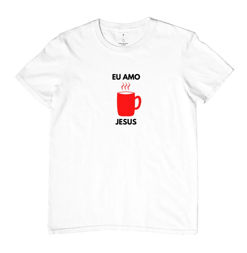 Masculina Eu Amo Jesus e Café