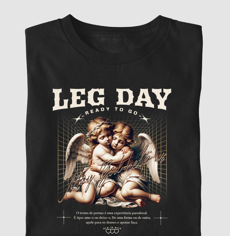 LEG DAY - May God help us