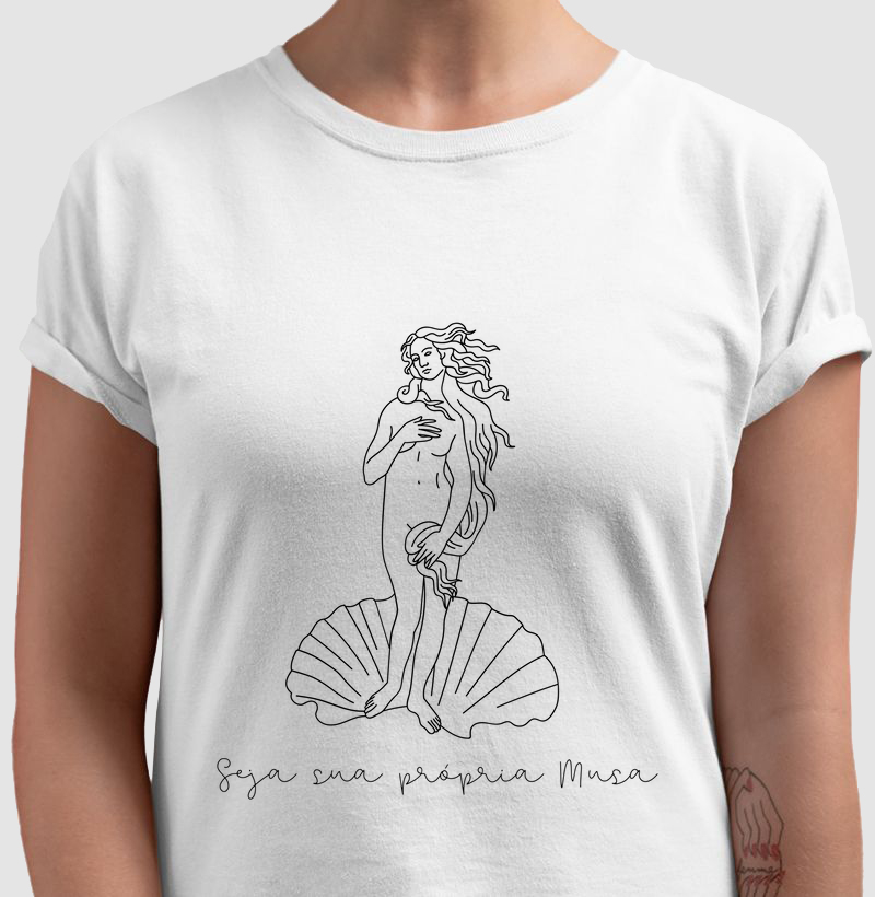 Camiseta - Seja Sua Própria Musa