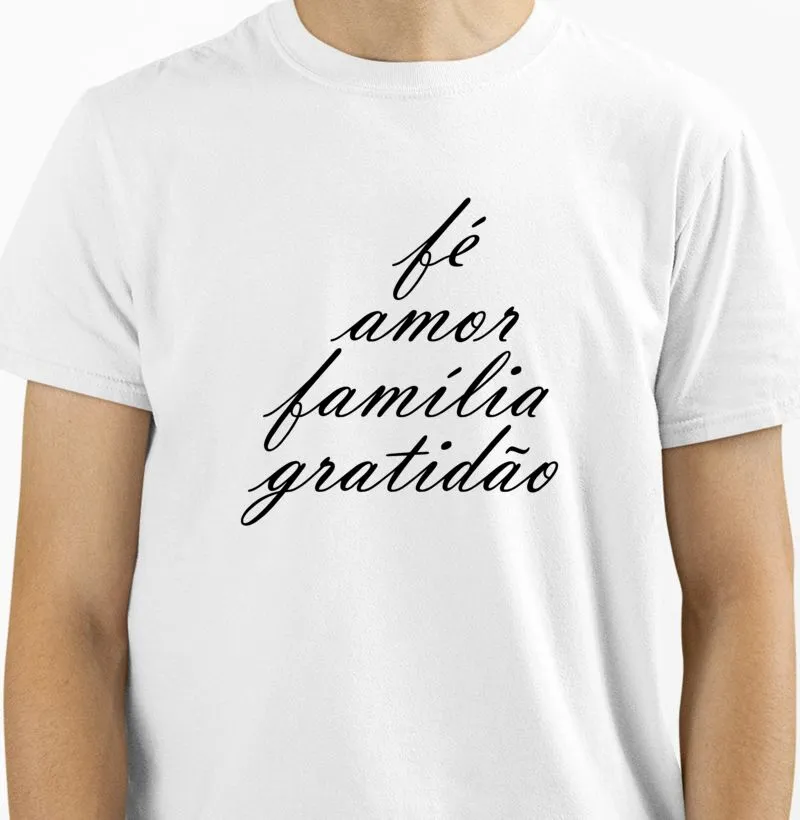 Camiseta Fé Amor Família Gratidão qualidade Reserva