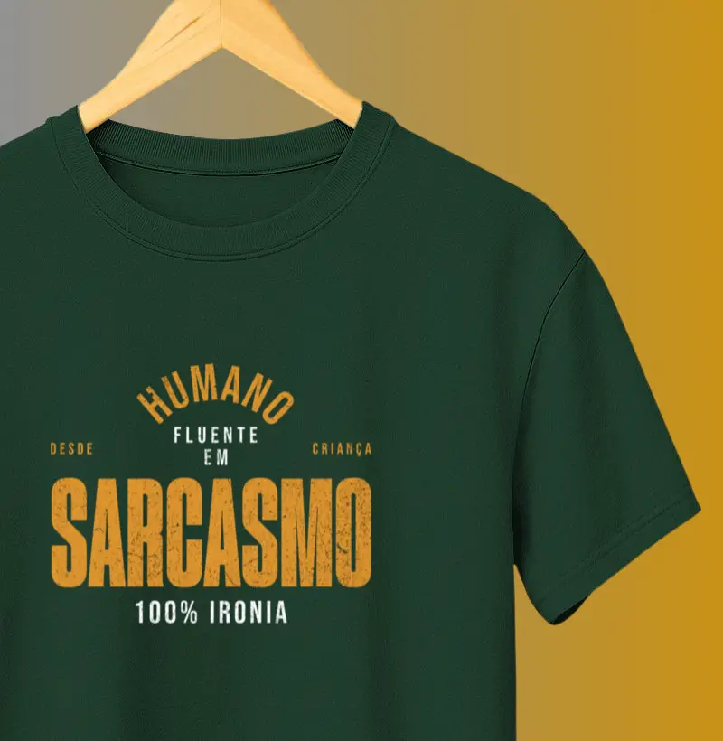 HUMANO FLUENTE EM SARCASMO