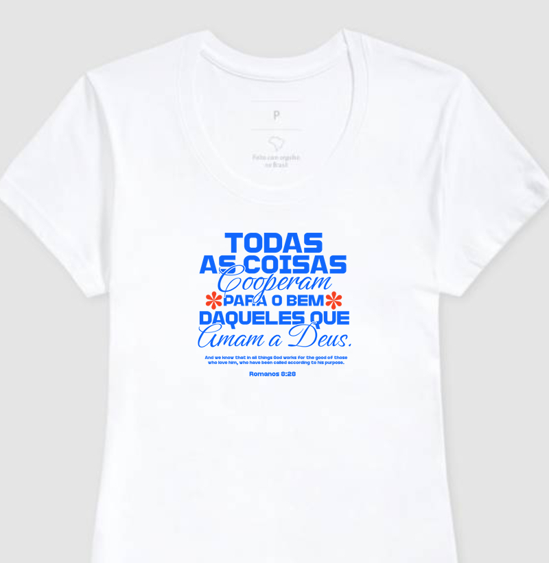 Todas as Coisas Cooperam Para o Bem Daqueles que Amam a Deus 