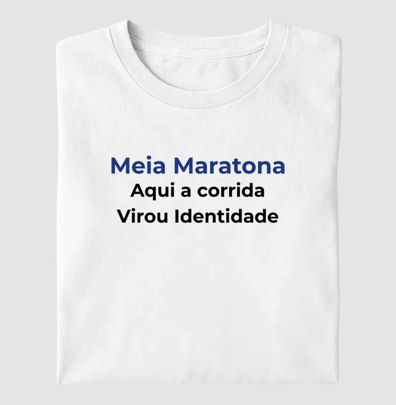 Meia Maratona - Aqui a corrida virou identidade