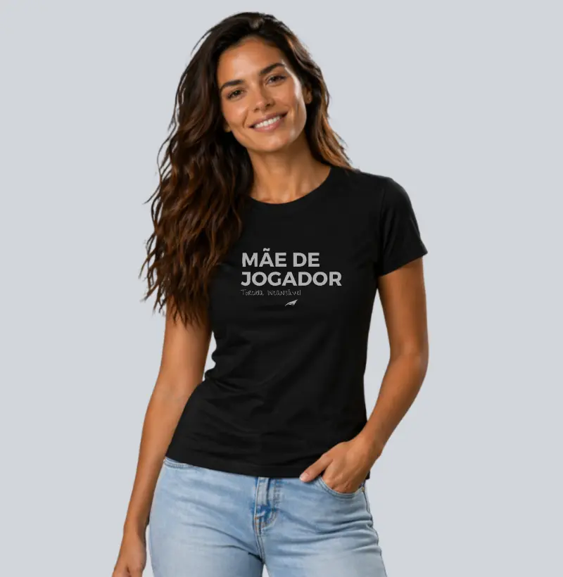 Camiseta Feminina Mãe de Jogador - Algodão Premium - Edição Especial Dia das Mães