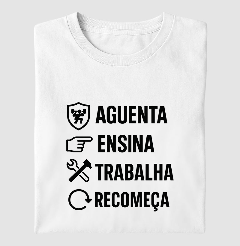 AGUENTA ENSINA TRABALHA RECOMEÇA