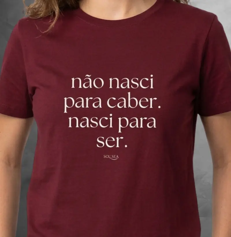 Nã nasci para caber
