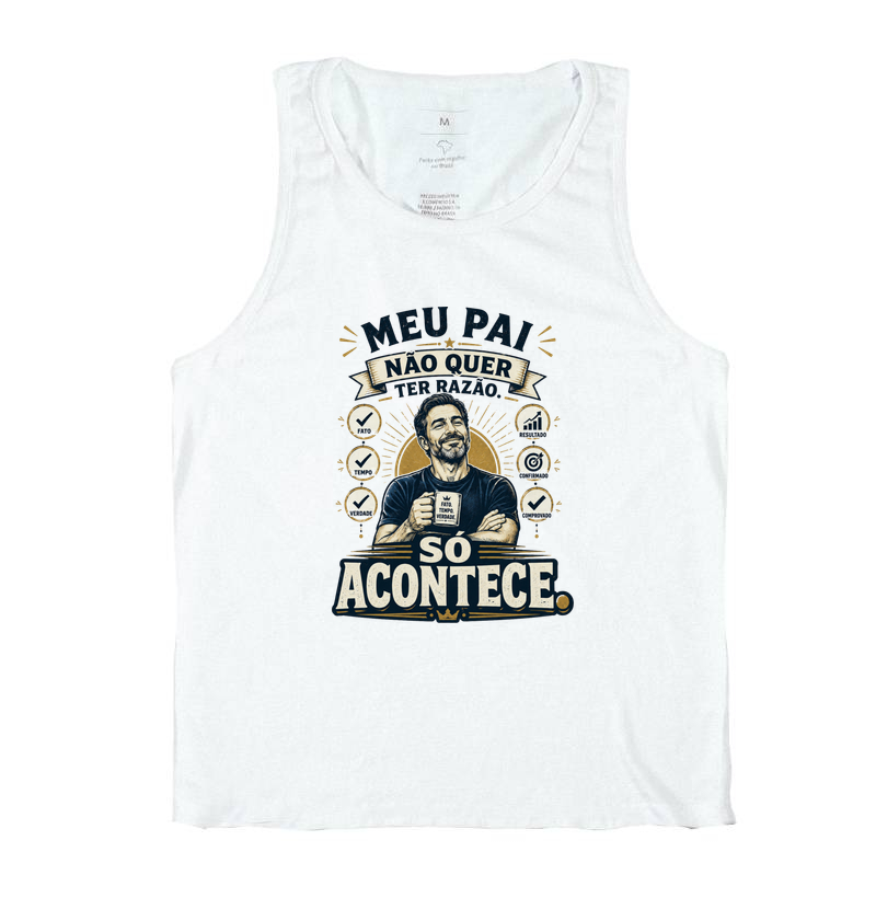 Meu Pai Não Quer Ter Razão. Só Acontece.
