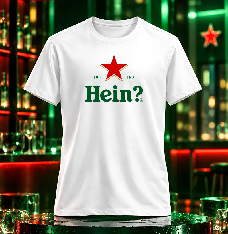 Só + Uma Hein? - Heineken - Saideira