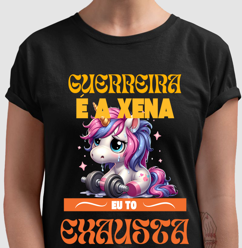 Guerreira é a Xena, eu tô exausta