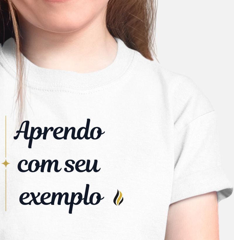 Camiseta Infantil Aprendo com seu exemplo