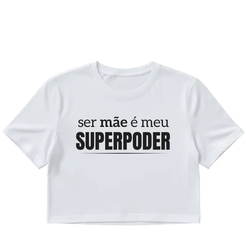 Ser mãe é meu Superpoder! (cropped)
