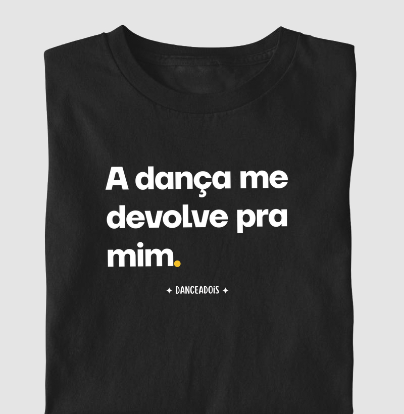 A Dança me devolve pra mim
