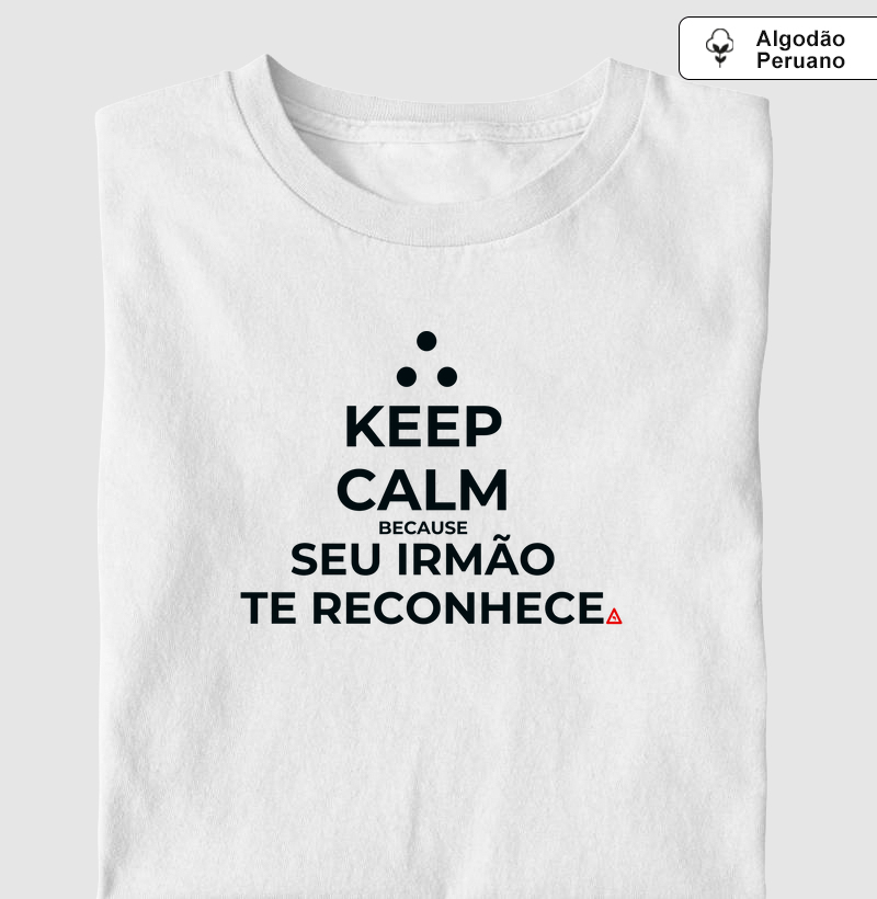 Camiseta Keep Calm B Algodão Peruano - Mr. GADU