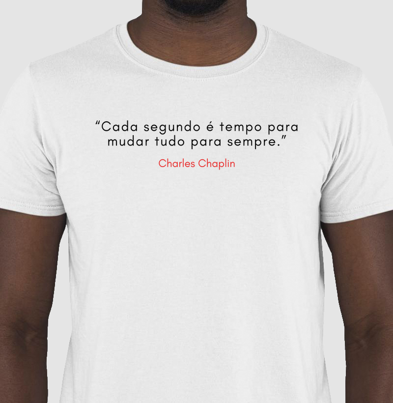 Camiseta Chaplin Tempo Para Mudar