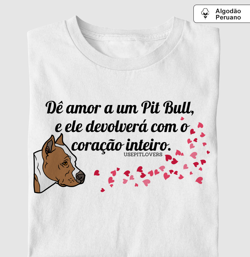 Dê amor a um Pit bull e ele devolverá com o coração inteiro