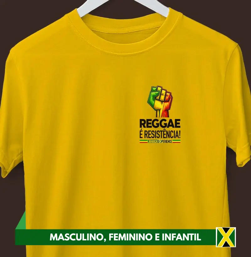 Reggae é resistência! (peito)
