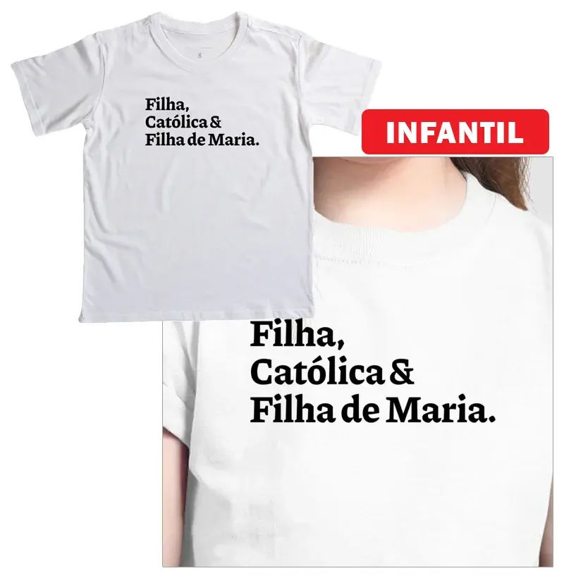 Filha & Católica & Filha de Maria - Infantil