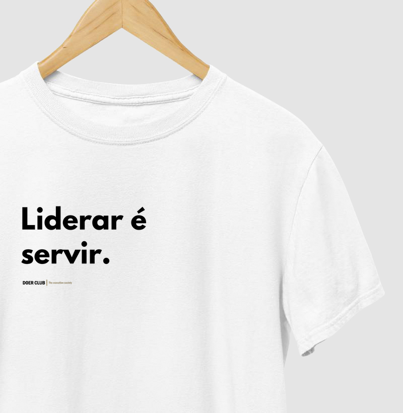 Liderar é servir.
