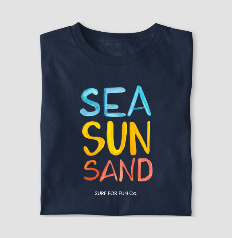 Camiseta Sea Sun Sand | Surf For Fun Wear