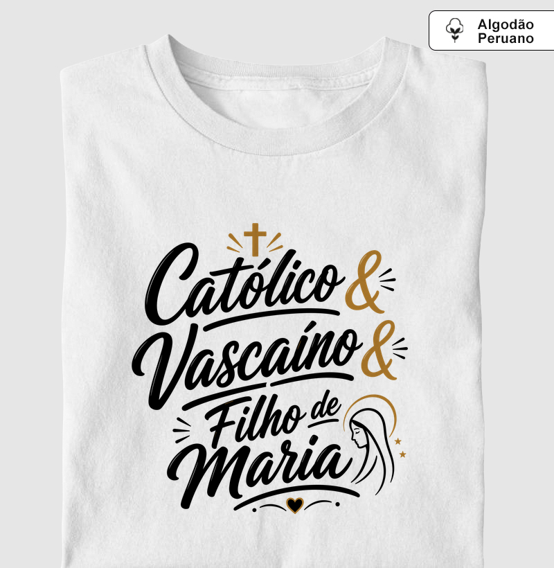 Católico & Vascaíno & Filho de Maria - Letter - Algodão Peruano
