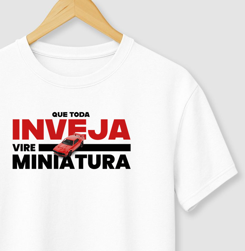Camiseta colecionador miniaturas que toda inveja vire miniatura