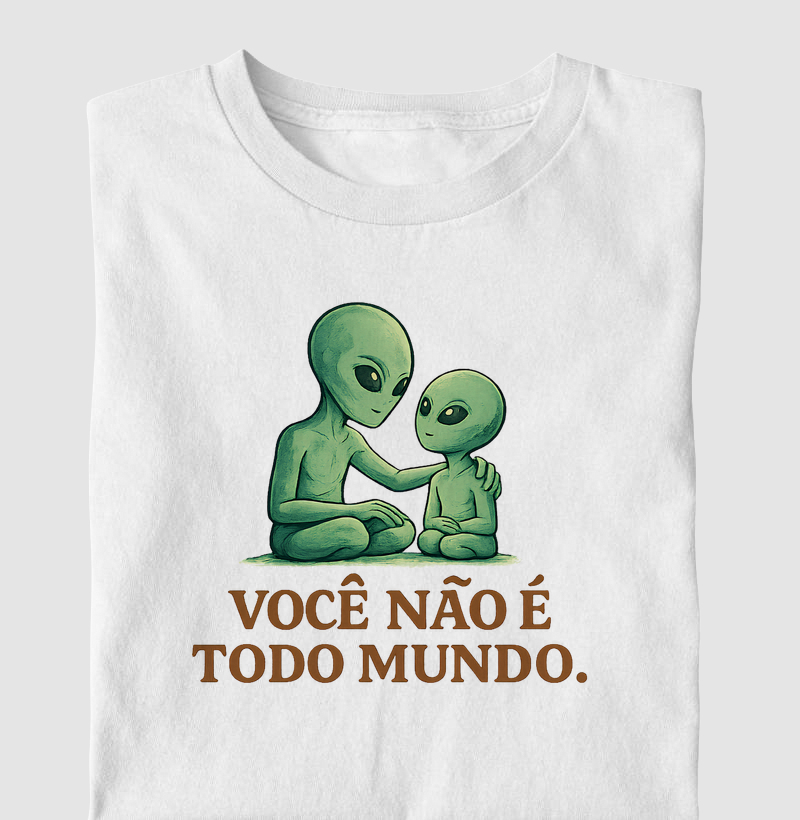 Você não é todo mundo