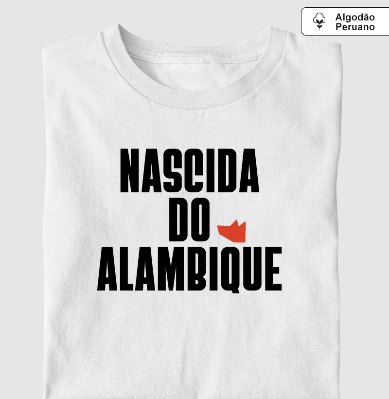 Camiseta Nascida do Alambique