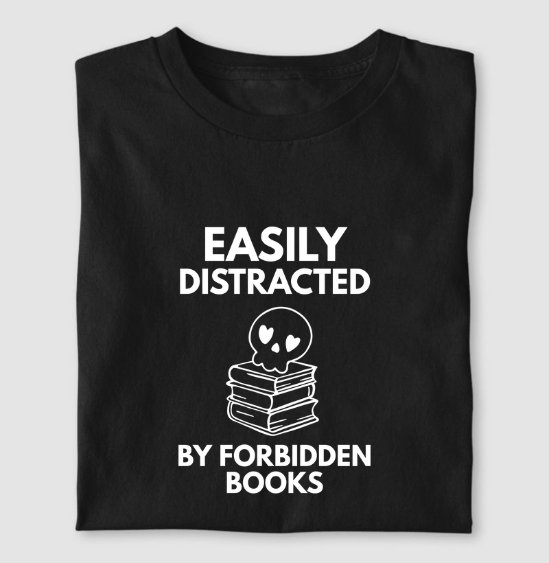 Easily Distracted By Forbidden Books