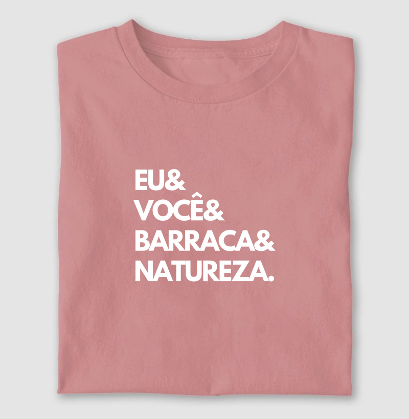 EU& VOCÊ& BARRACA& NATUREZA.