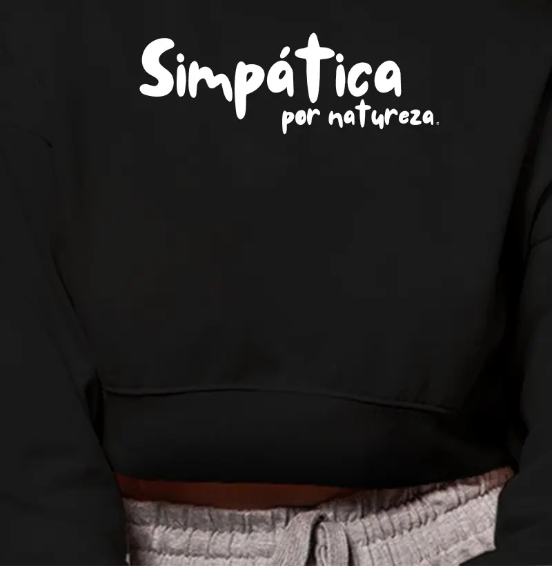 Cropped Moletom Simpática por natureza 