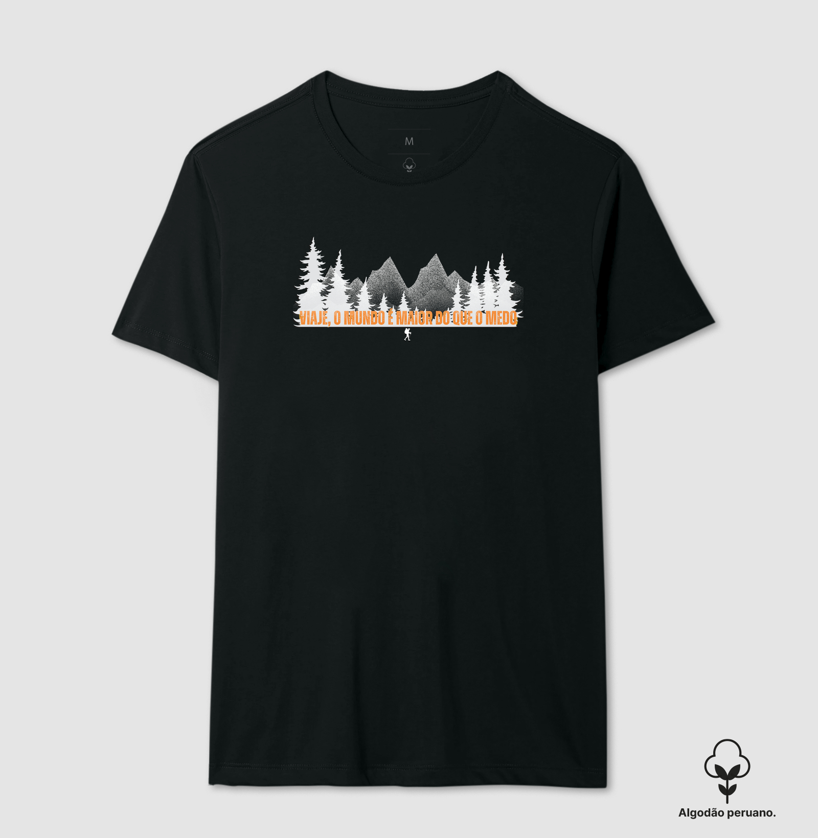 Camiseta - O Mundo é Maior que o Medo | Excursionista